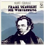 Schubert - Schubert - Die Winterreise - Equiluz - Fussi