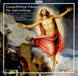 Telemann - Telemann - Die Auferstehung & Danish Cantata