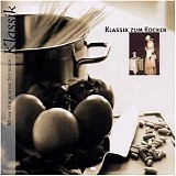 Klassik - Klassik zum Kochen