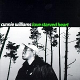 Cunnie Williams - Love Starved Heart