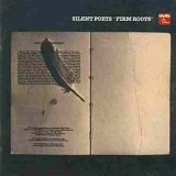 Silent Poets - Firm Roots