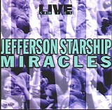 Jefferson Starship - Miracles: Live Series 1997