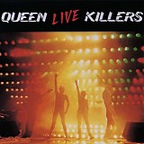Queen - Live Killers