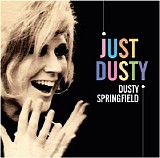 Dusty Springfield - Just Dusty: Greatest Hits