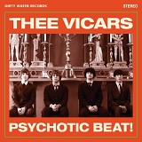 Thee Vicars - Psychotic Beat