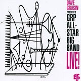 GRP All-Star Big Band - Live!