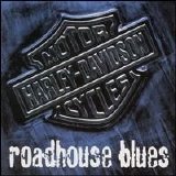 Various artists - Harley Davidson Roadhouse Blues