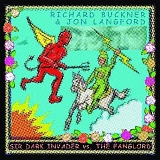 Richard Buckner - Sir Dark Invader Vs. the Fanglord