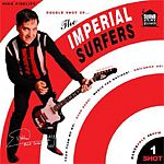 The Imperial Surfers - Double Shot of the Imperial Surfers - 1 Shot