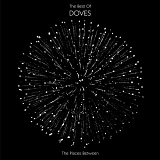 Doves - The Places Between: The Best Of Doves