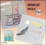 Howlin' Wolf - Howlin' Wolf/Moanin' in the Moonlight