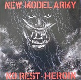 New Model Army - No Rest / Heroin