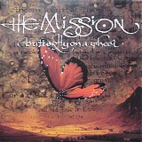 Mission, The - Butterfly On A Wheel