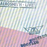 Aerosmith - Live Bootleg