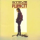 Steve Plunkett - My attitude