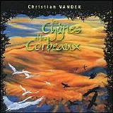 Christian Vander - Les cygnes et les corbeaux