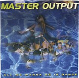 Various artists - ALL WE WANNA DO IS DANCE