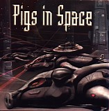 Pigs In Space - Pigs In Space [PHNKL2106-2]