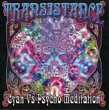 Cyan & Psycho Meditation - Transistance