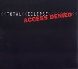 Total Eclipse - Access Denied