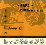 Paps - 2000 Hands (The Remixes)