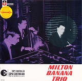 Milton Banana Trio - Milton Banana Trio