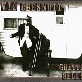 Vic Chesnutt - Ghetto Bells