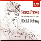 Samson FranÃ§ois - RÃ©cital Debussy