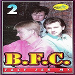 Bfc - Tacy Jak My
