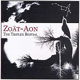 Zoat-Aon - The Triplex Bestial