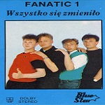 Fanatic - Wszystko SiÃª ZmieniÂ³o