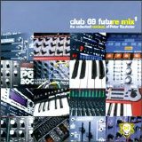 Club 69 - Future Mix, Vol. 1