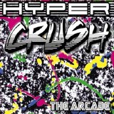 Hyper Crush - The Arcade