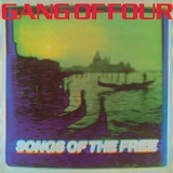 Gang of Four - Songs of the Free