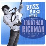 Jonathan Richman - Buzz Buzz Buzz