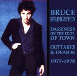 Bruce Springsteen - Darkness On The Edge Of Town, Outtakes 1977-78