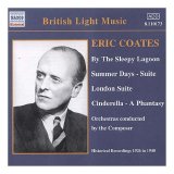 Eric Coates - COATES, E.: By the Sleepy Lagoon (Coates) (1926-1940)
