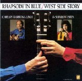 Carlos Barboza-Lima And Sharon Isbin - Rhapsody In Blue / West Side Story
