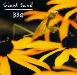 Giant Sand - Giant Sand - Backyard Barbecue Broadcast