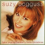 Suzy Bogguss - Have Your Self A Merry Little Christmas