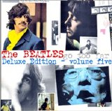 The Beatles Deluxe Vol. 5 Disc 1 - The Beatles Deluxe Vol. 5 Disc 1 - Go Too Far