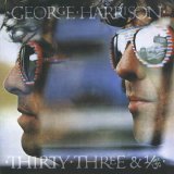 George Harrison - Thirty Three & 1/3