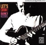 Barney Kessel - Let's Cook!