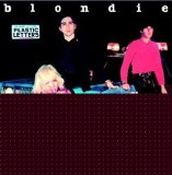 Blondie - Plastic Letters