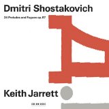 Keith Jarrett - Dimitri Shostakovich: 24 Preludes and Fugues