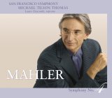 San Francisco Symphony & Michael Tilson Thomas - Mahler: Symphony No. 4 in G Major
