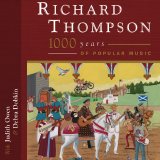 Richard Thompson - 1000 Years of Popular Music