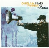 Ghislain Poirier - Beats As Politics