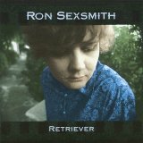 Ron Sexsmith - Retriever