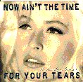 Wendy James - Now Ain't The Time For Your Tears